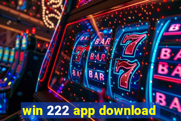 win 222 app download